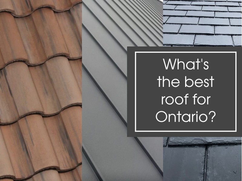 You are currently viewing What’s the best roof for Ontario